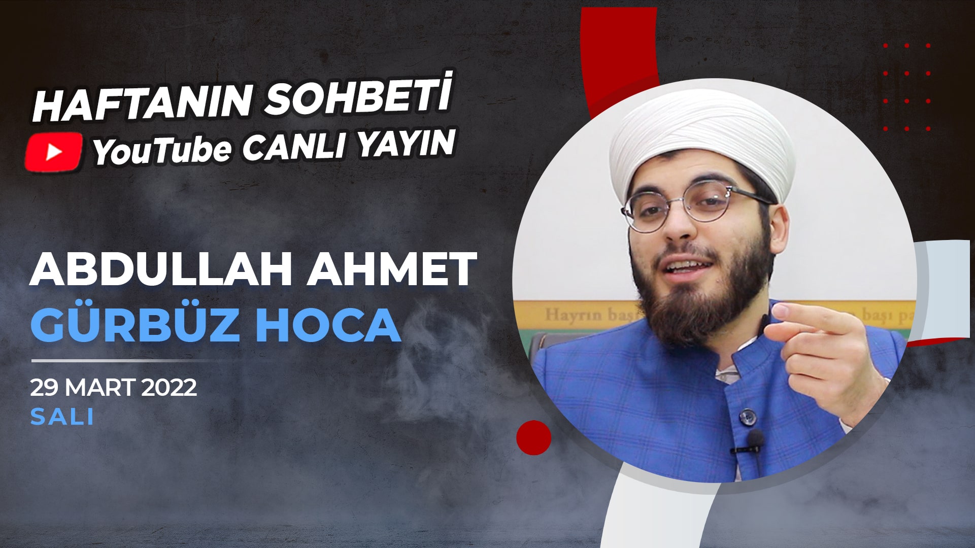 Haftanın Sohbeti | Abdullah Ahmet Gürbüz Hocaefendi